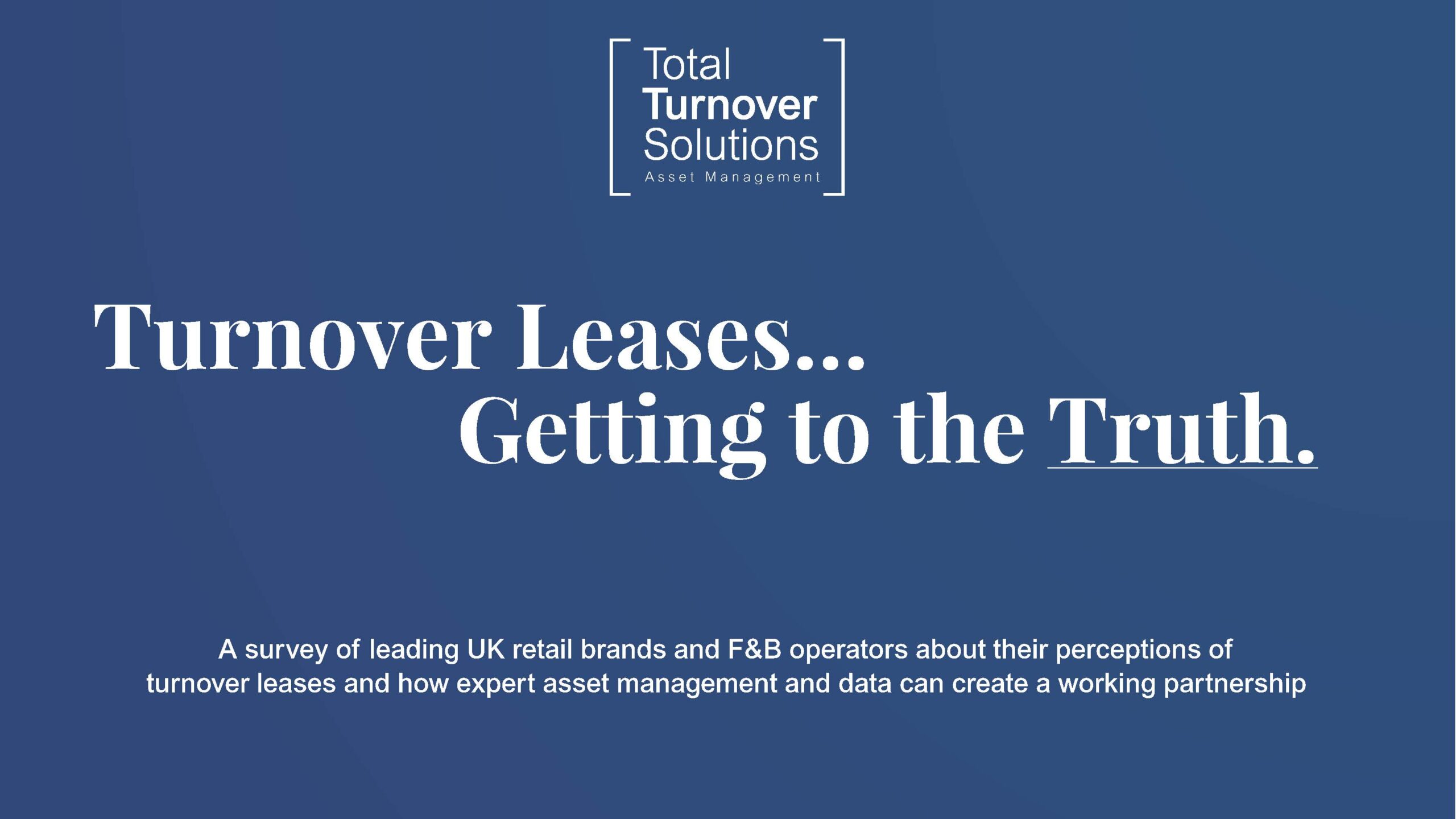 Turnover Leases – Getting to the Truth